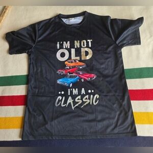 I'm Not Old I'm a Classic Black Graphic T-Shirt Mens Size MED NEW